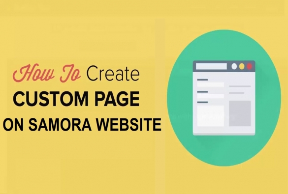 How To Create Custom Page On Samora Website